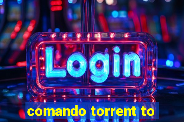 comando torrent to